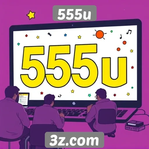 História e evolução do site 555u